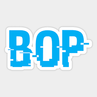 BOP - American Slang word Bop Sticker